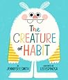 The Creature of Habit by Jennifer E. Smith