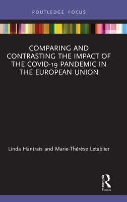 Comparing and Contrasting the Impact of the COVID-19 Pandemic in the