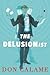 The Delusionist