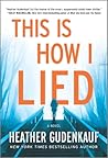 This Is How I Lied
