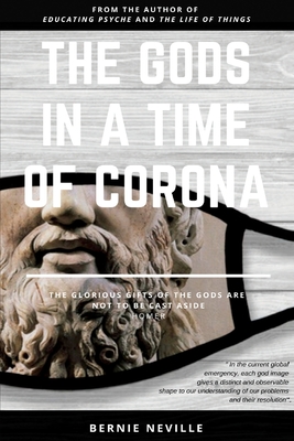 The Gods in a Time of Corona