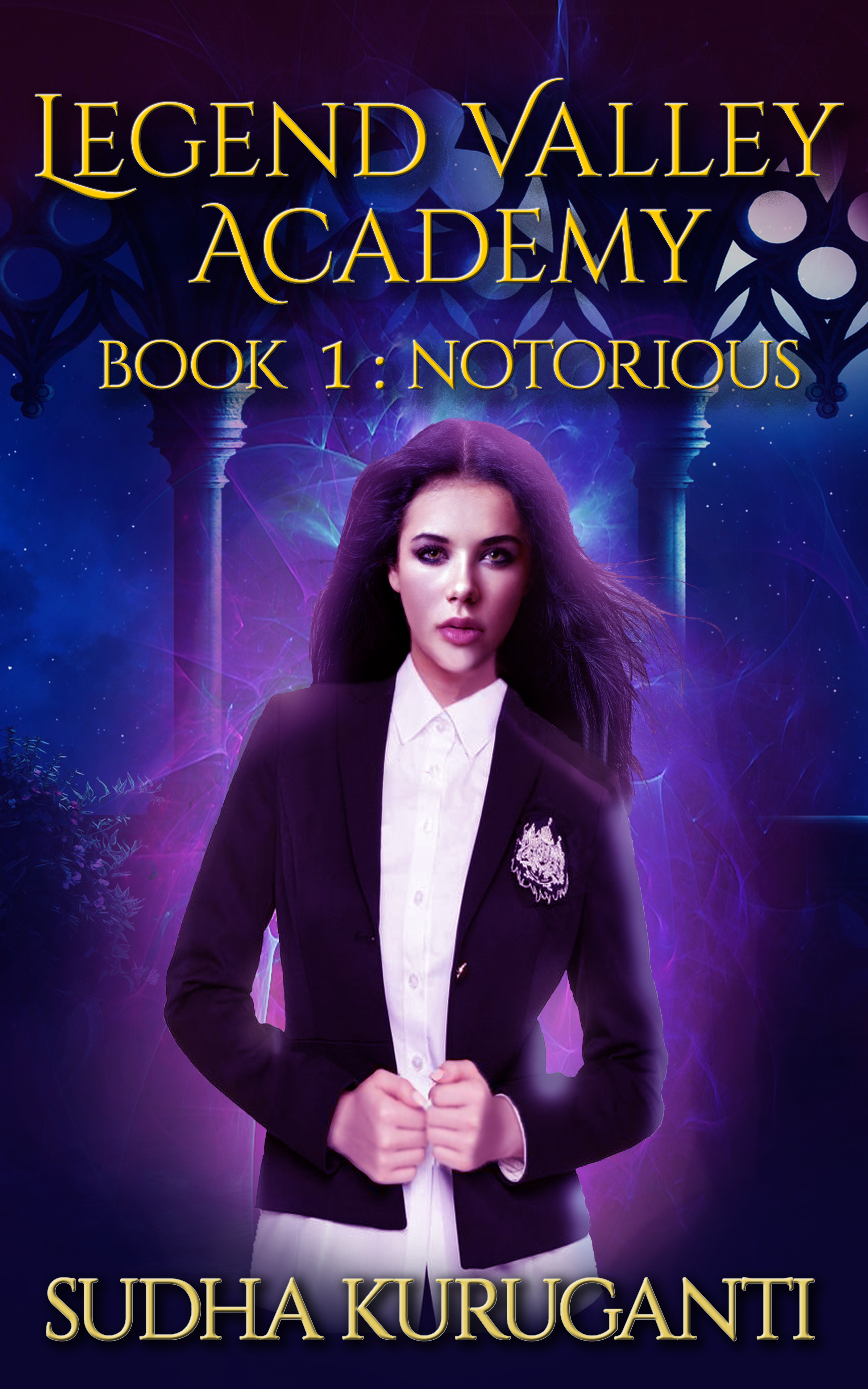 Notorious (Legend Valley Academy, #1)