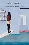 Il rovescio della pelle by Jeferson Tenório