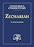 Zechariah—Concordia Commentary by R. Reed Lessing