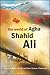 The World of Agha Shahid Ali