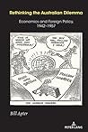 Rethinking the Australian Dilemma (Studies in Transnationalism)