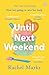 Until Next Weekend