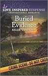 Buried Evidence by Kellie VanHorn