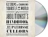 An Abolitionist's Handbook by Patrisse Khan-Cullors
