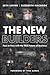 The New Builders: Face to Face With the True Future of Business