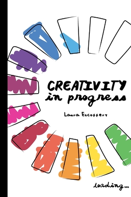 Creativity in Progress (Color Version)