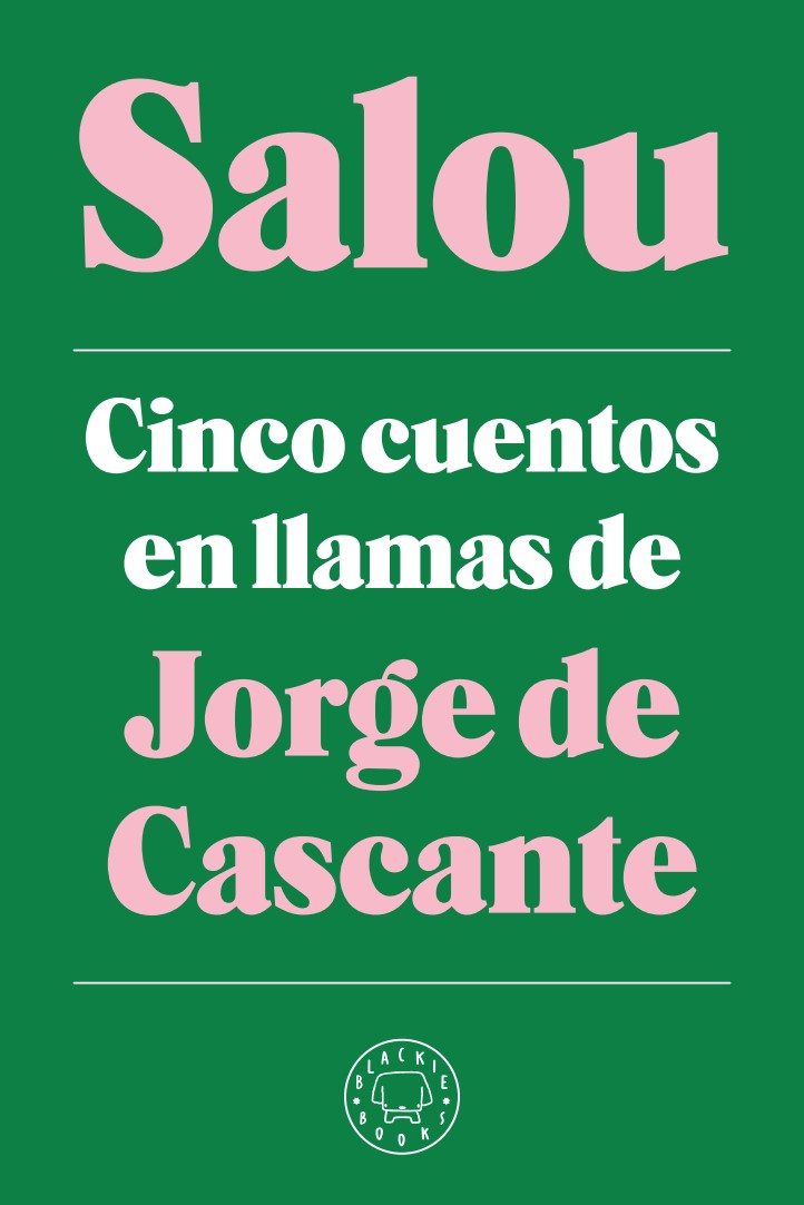 Salou, cinco cuentos en llamas de Jorge de Cascante