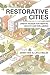 Restorative Cities: urban design for mental health and wellbeing