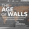 The Age of Walls:...