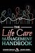 The Life Care Management Ha...