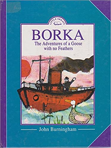 Borka: The Adventures of a Goose with no Feathers (Hardcover)