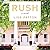 Rush: A Novel