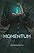 Momentum (De Momentumserie, #1)