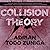 Collision Theory Lib/E
