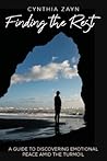 Finding the Rest: A Guide to Discovering Emotional Peace Amid the Turmoil
