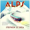 The Alps by Stephen O'Shea