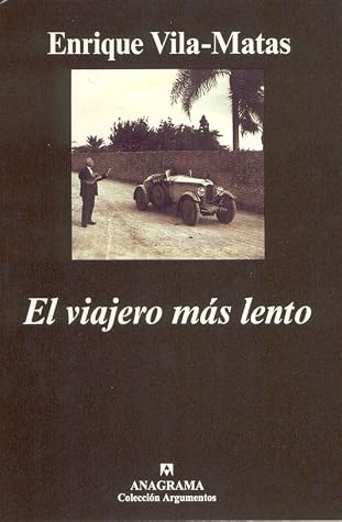 El viajero más lento