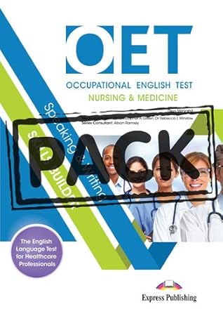 OET (OCCUPATIONAL ENGLISH TEST) NURSING & MEDICINE SPEAKING & WRITING SKILLS BUILDER