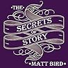 The Secrets of Story by Matt Bird