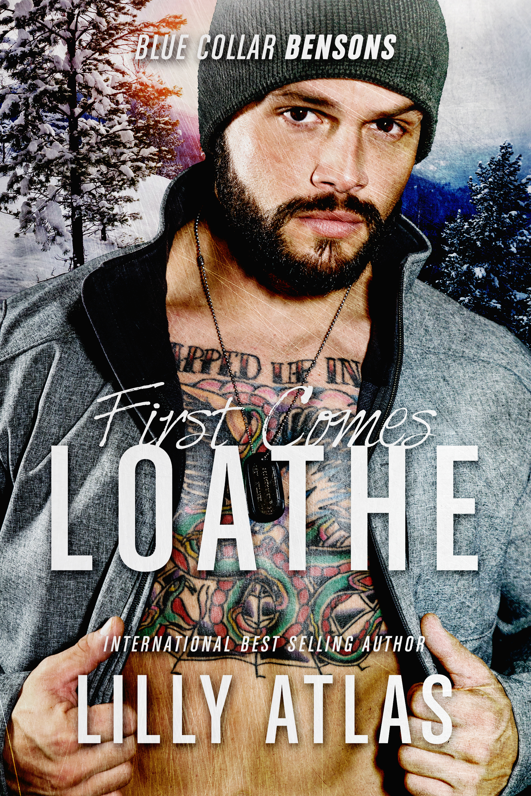 First Comes Loathe (Blue Collar Bensons #1)