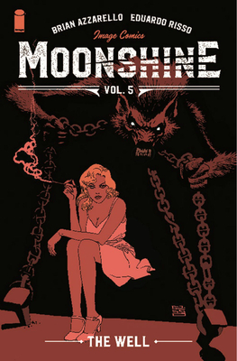 Moonshine, Vol. 5: The Well (Paperback)