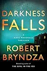Darkness Falls by Robert Bryndza