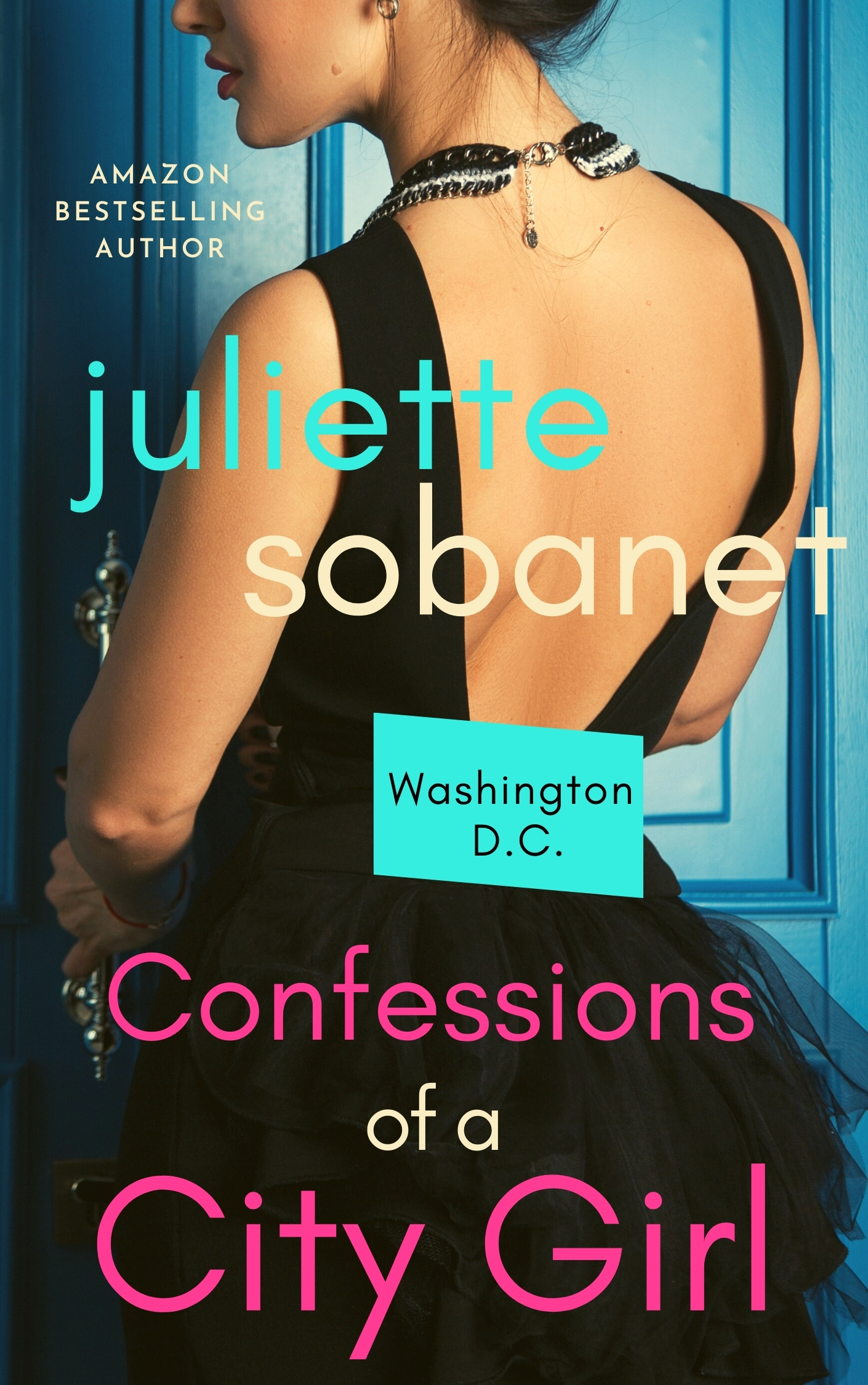 Confessions of a City Girl: Washington D.C. (City Girls #3)