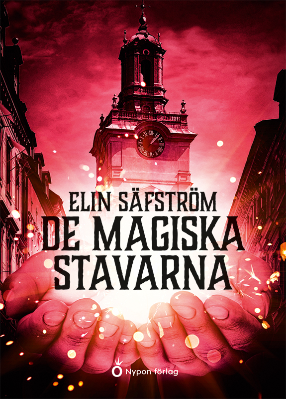 De magiska stavarna (De magiska stavarna, #1)