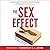 The Sex Effect: Baring Our ...