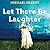 Let There Be Laughter Lib/E by Michael Krasny