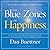 The Blue Zones of Happiness by Dan Buettner The Blue Zones of Happiness by Dan Buettner