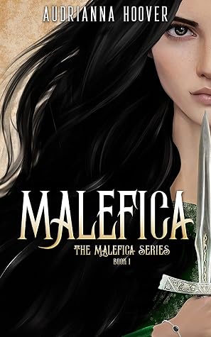 Malefica (The Malefica #1) by Audrianna Hoover 57034926._SY475_