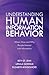 Understanding Human Information Behavior: When, How, and Why People Interact with Information