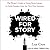 Wired for Story: The Writer's Guide to Using Brain Science to Hook Readers from the Very First Sentence