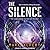 The Silence (The Six Series)