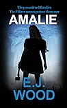 Amalie by E.J. Wood