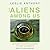 The Aliens Among Us: How In...