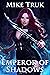 Emperor of Shadows (Shadow ...