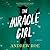 The Miracle Girl: A Novel