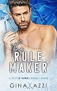 The Rule Maker (Boston Hawks Hockey #4)