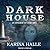 Darkhouse