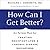 How Can I Get Better?: An Action Plan for Treating Resistant Lyme & Chronic Disease