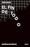 El fin de todo