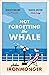 Not Forgetting the Whale