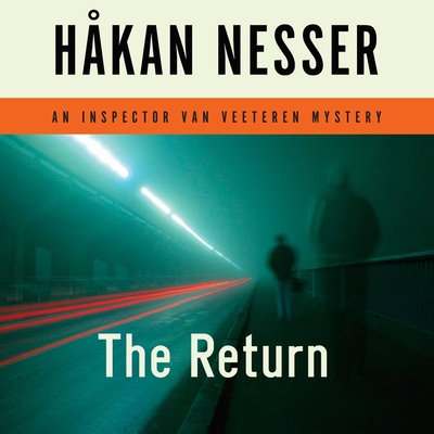 The Return: An Inspector Van Veeteren Mystery
